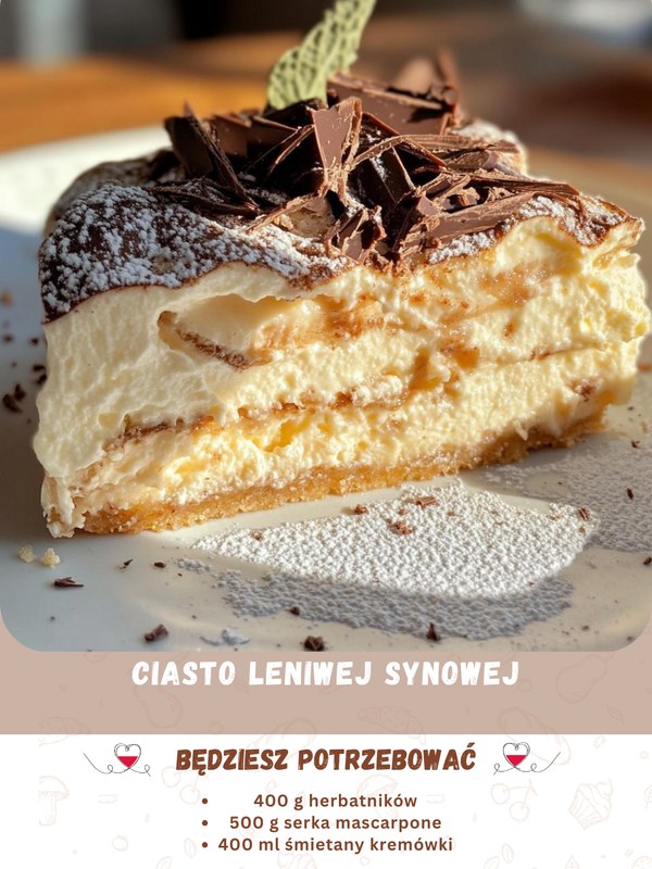  CIASTO LENIWEJ SYNOWEJ  Szybki deser bez pieczenia, idealny na każdą okazję!