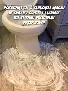 Pożegnaj się z zapachem moczu w swojej czystej łazience dzięki temu prostemu przepisowi!