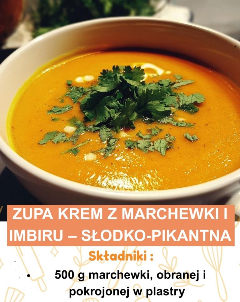  ZUPA KREM Z MARCHEWKI I IMBIRU – SŁODKO-PIKANTNA 