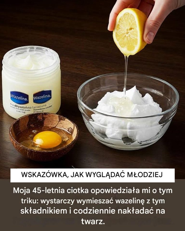 Maseczka z wazeliny i białka jaja: najlepszy środek przeciwstarzeniowy, który pozwoli Ci wyglądać 10 lat młodziej