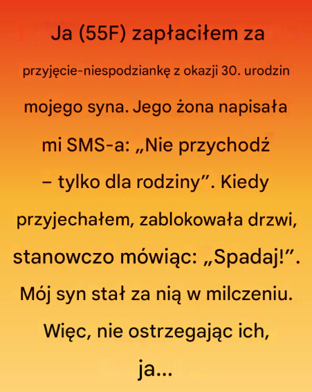 Zabroniono mi przyjść na urodziny mojego syna, więc dałem mu prezent, którego nigdy nie zapomni